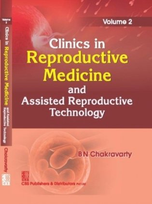 Clinics In Reproductive Medicine And Assisted Reproductive Technology Vol 2 (Hb 2017) фото книги