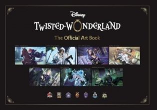 Disney Twisted-Wonderland: The Official Art Book фото книги