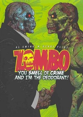 Zombo. You Smell of Crime and I'm the Deodorant! фото книги