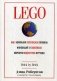 LEGO. Как компания переписала правила инноваций и завоевала мировую индустрию игрушек фото книги маленькое 2