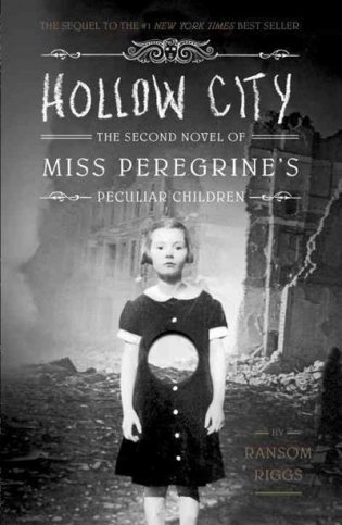 Hollow City. The Second Novel of Miss Peregrine's Children фото книги
