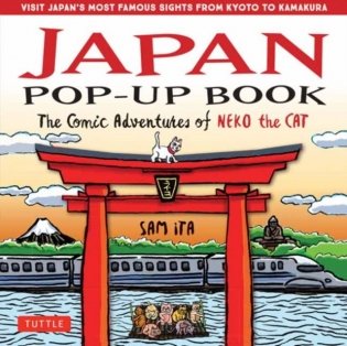 Japan Pop-Up Book: The Comic Adventures of Neko the Cat фото книги