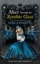 Alice Through the Zombie Glass фото книги маленькое 2