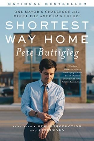Shortest Way Home: One Mayor's Challenge and a Model for America's Future фото книги