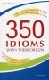 350 идиом и их происхождение, или Как невинность соблюсти и капитал приобрести фото книги маленькое 2