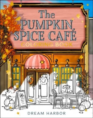Pumpkin Spice Cafe Coloring book фото книги