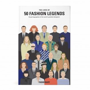 The Lives of 50 Fashion Legends фото книги