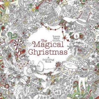 The Magical Christmas. A Colouring Book фото книги