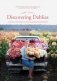 Floret Farm's Discovering Dahlias: A Guide to Growing and Arranging Magnificent Blooms фото книги маленькое 2
