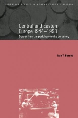 Central and Eastern Europe, 1944–1993 фото книги