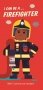 I Can Be a... Firefighter фото книги маленькое 2