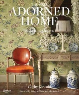 The Well Adorned Home. Making Luxury Livable фото книги