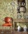 The Well Adorned Home. Making Luxury Livable фото книги маленькое 2