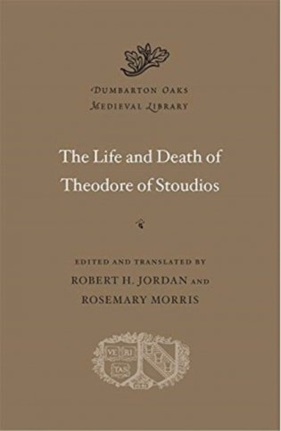 The Life and Death of Theodore of Stoudios фото книги