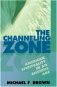 The Channeling Zone: American Spirituality in an Anxious Age фото книги маленькое 2