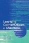 Learning Conversations in Museums, Routledge, ISBN 9781138866829 фото книги маленькое 2