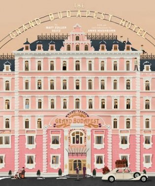 The Wes Anderson Collection. The Grand Budapest Hotel фото книги