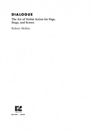 Диалог. Искусство слова для писателей, сценаристов и драматургов фото книги 3