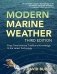 Modern Marine Weather: From Time-Honored Traditional Knowledge to the Latest Technology фото книги маленькое 2