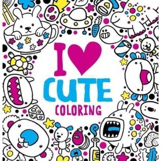 I Heart Cute Coloring фото книги