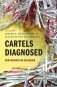 Cartels Diagnosed: New Insights on Collusion фото книги маленькое 2