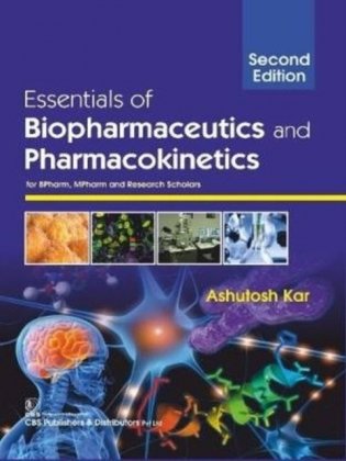 Essentials Of Biopharmaceutics And Pharmacokinetics For Bpharm Mpharm And Research Scholars 2Ed фото книги