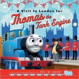 A Visit to London for Thomas the Tank Engine фото книги