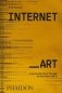 Internet_Art : From the Birth of the Web to the Rise of NFTs фото книги маленькое 2