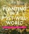 Planting in a Post-Wild World: Designing Plant Communities for Resilient Landscapes фото книги маленькое 2