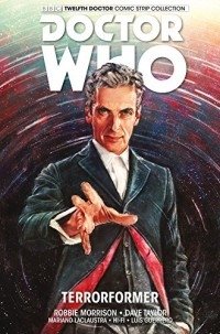 Doctor Who. The Twelfth Doctor. Terrorformer. Книга 1 фото книги