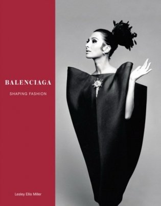 Balenciaga. Shaping Fashion фото книги