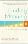 Finding Meaning: The Sixth Stage of Grief фото книги маленькое 2