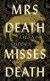 Mrs death misses death фото книги маленькое 2