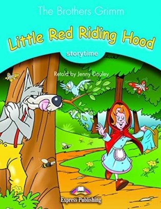 Little Red Riding Hood Pupil&apos;S Book With Cross-Platform Application фото книги