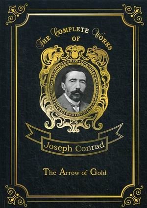 The Arrow of Gold. Volume 2 фото книги