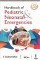 Handbook of Pediatric & Neonatal Emergencies фото книги маленькое 2
