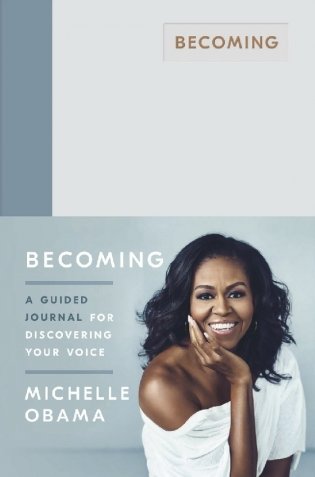 Becoming. A Guided Journal for Discovering Your Voice фото книги