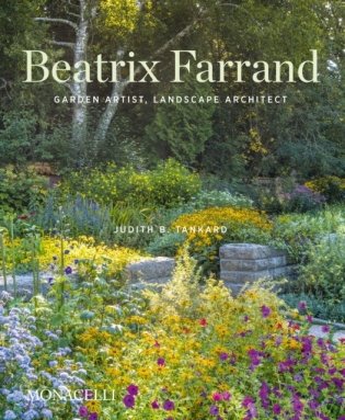 Beatrix Farrand: Garden Artist, Landscape Architect фото книги