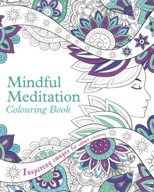 Mindful Meditation Colouring Book фото книги