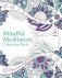 Mindful Meditation Colouring Book фото книги маленькое 2