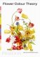 Flower colour theory фото книги маленькое 2