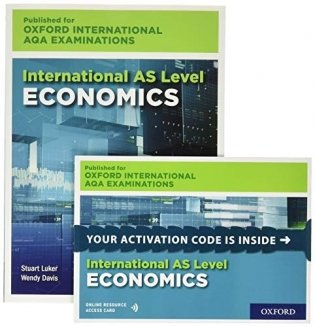 AS Level Economics for Oxford International AQA Examinations: Print and Online Textbook Pack фото книги