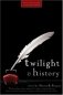 Twilight and History фото книги маленькое 2