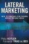 Lateral Marketing: New Techniques for Finding Breakthrough Ideas фото книги маленькое 2