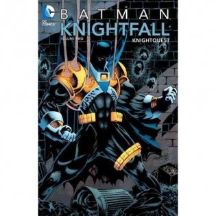 Batman: Knightfall Vol. 2: Knightquest фото книги