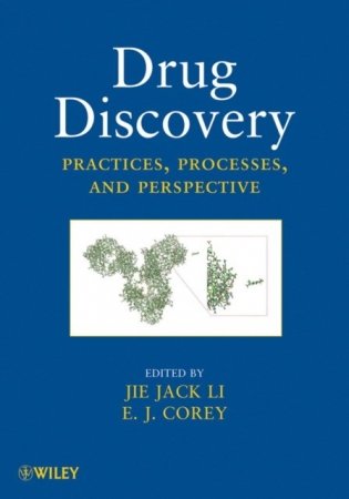 The Drug Discovery Experience: Practices, Processes, and Perspectives фото книги