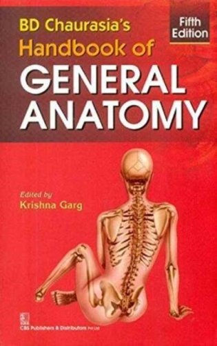 Bd chaurasia s handbk gen anatomy 5e фото книги