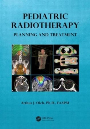 Pediatric Radiotherapy Planning and Treatment фото книги