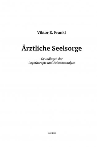 Доктор и душа. Логотерапия и экзистенциальный анализ фото книги 5