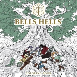 Critical Role: Bells Hells Coloring Book фото книги